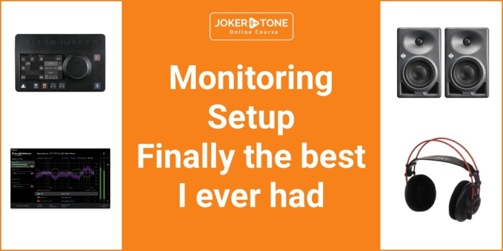 Joker Tone Course The best monitoring system I ever had