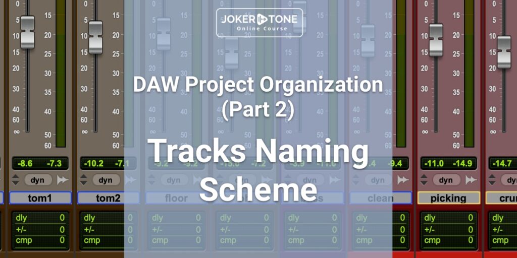 Joker Tone Course - DAW Track naming scheme