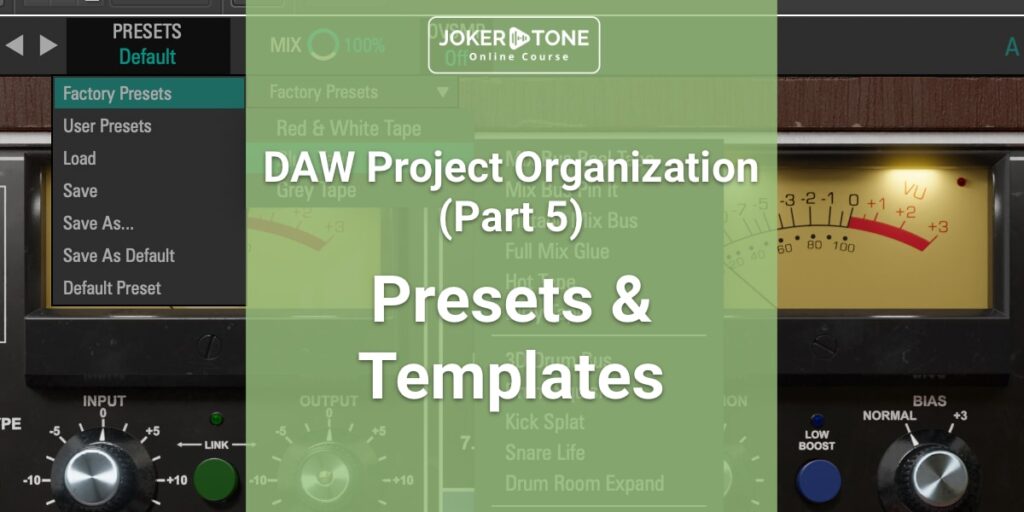 Joker Tone Course - DAW Presets and Templates